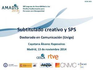 04062021 Subtitulado creativo y SPS Doctorado en Comunicacin