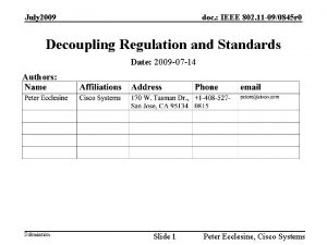 July 2009 doc IEEE 802 11 090845 r