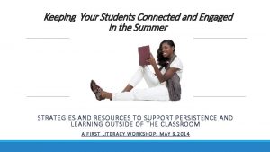 Keeping Your Students Connected and Engaged In the