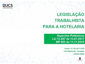 LEGISLAO TRABALHISTA PARA A HOTELARIA Aspectos Polmicos Lei