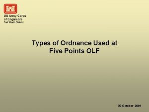 Types of Ordnance Used at Five Points OLF