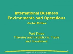 International Business Environments and Operations Global Edition Part