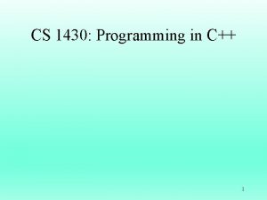 CS 1430 Programming in C 1 Linear Search