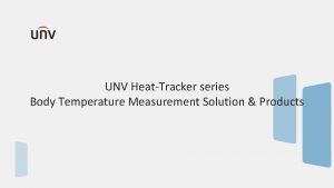 UNV HeatTracker series Body Temperature Measurement Solution Products