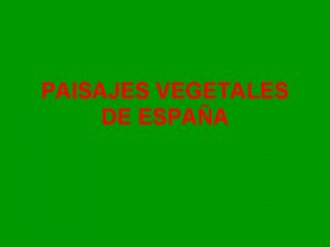 Paisajes vegetales