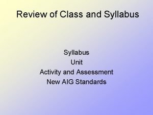 Review of Class and Syllabus Unit Activity and