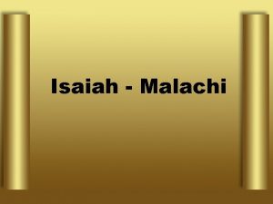 Isaiah Malachi FACILITATOR John Stevenson EMail John StevensonBellsouth