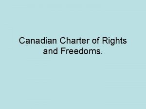 Canadian Charter of Rights and Freedoms Fun Fact