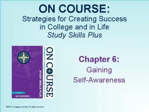 On course strategies for creating success in college