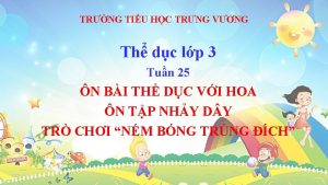 TRNG TIU HC TRNG VNG Th dc lp