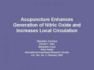 Acupuncture Enhances Generation of Nitric Oxide and Increases