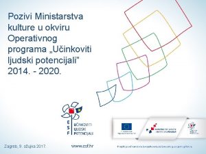 Pozivi Ministarstva kulture u okviru Operativnog programa Uinkoviti
