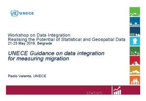 Workshop on Data Integration Realising the Potential of