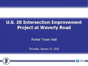 U S 20 Intersection Improvement Project at Waverly