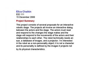 Eliza Chaikin EID 111 15 December 2000 Project