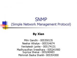 SNMP Simple Network Management Protocol By Xian Mihr