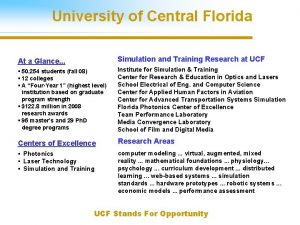 University of Central Florida At a Glance Simulation