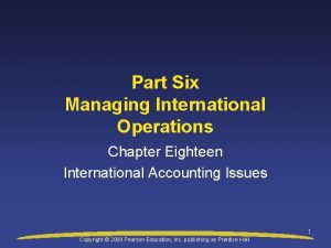 Part Six Managing International Operations Chapter Eighteen International