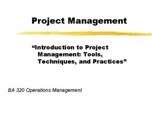 Project Management Introduction to Project Management Tools Techniques