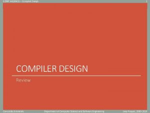 COMP 4426421 Compiler Design 1 Click to edit