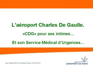 Laroport Charles De Gaulle CDG pour ses intimes
