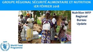 GROUPE RGIONAL SCURIT ALIMENTAIRE ET NUTRITION 1 ER