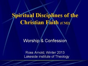 Spiritual Disciplines of the Christian Faith CM 2