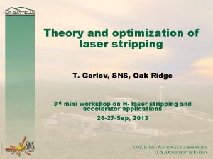 Theory and optimization of laser stripping T Gorlov