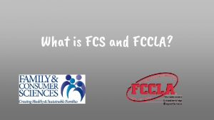 What is FCS and FCCLA Family Consumer Science
