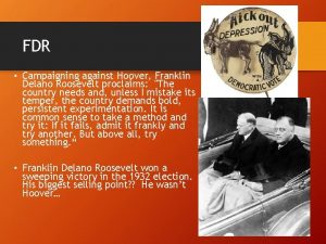 FDR Campaigning against Hoover Franklin Delano Roosevelt proclaims