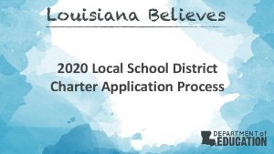2020 Local School District Charter Application Process Agenda