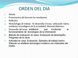 ORDEN DEL DIA 1 2 3 4 5