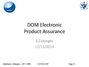 DOM Electronic Product Assurance S Colonges 17112014 Stphane