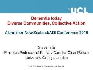 Dementia today Diverse Communities Collective Action Alzheimer New