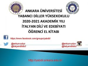 ANKARA NVERSTES YABANCI DLLER YKSEKOKULU 2020 2021 AKADEMK