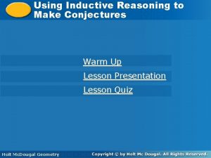 Using inductive reasoning to make conjectures