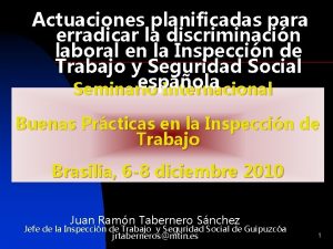 Actuaciones planificadas para erradicar la discriminacin laboral en