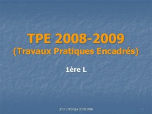 TPE 2008 2009 Travaux Pratiques Encadrs 1re L