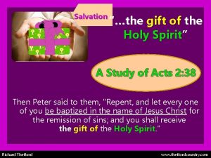 Salvation the gift of the Holy Spirit Spirit