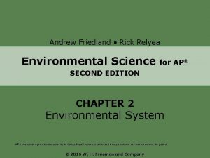 Andrew Friedland Rick Relyea Environmental Science for AP