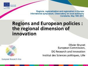 Regions regionalization and regionalism in Europe International symposium