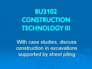 BU 3102 CONSTRUCTION TECHNOLOGY III With case studies