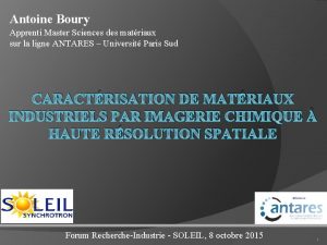 Antoine Boury Apprenti Master Sciences des matriaux sur