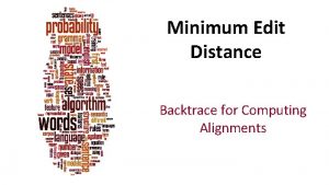 Minimum edit distance backtrace