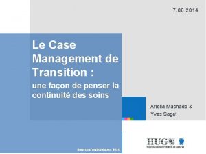 7 06 2014 Le Case Management de Transition