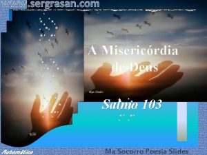 www sergrasan com A Misericrdia de Deus Salmo