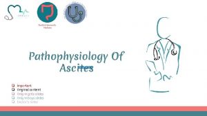 Family Community Medicine Pathophysiology Of Ascites Editing file