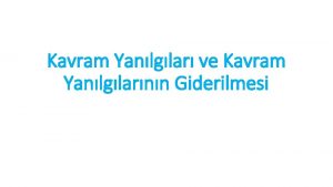 Kavram ağı örneği Kavram ağı örneği