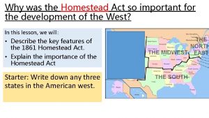 Why was homestead act important