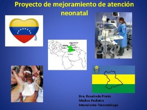 Proyecto de mejoramiento de atencin neonatal Dra Rosalinda